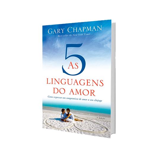 As cinco linguagens do amor | Gary Chapman