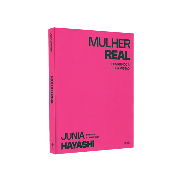 Mulher Real | Junia Hayashi