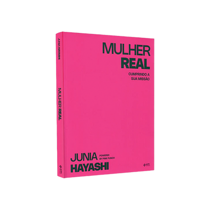 Mulher Real | Junia Hayashi