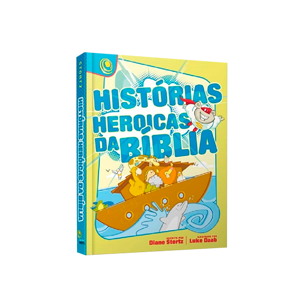 Histórias Heroicas da Bíblia