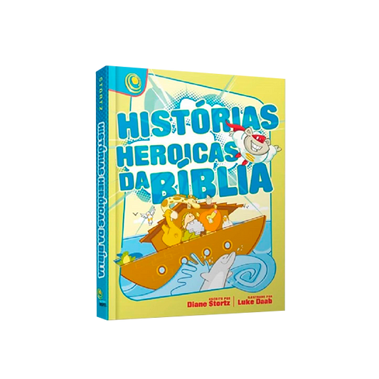 Histórias Heroicas da Bíblia